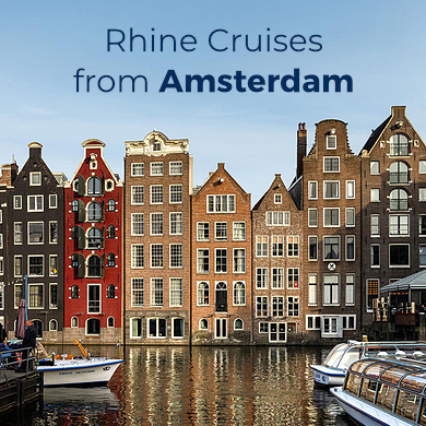 Rhine Cruises from Amsterdam
