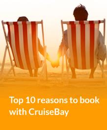 Top 10 reasons to book  with CruiseBay